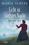 „Maria Albers, Licht in tiefster Nacht, Aufbruch nach Afrika.“ Eine Frau mit Laterne blickt aufs Meer, wo ein Schiff segelt., Buch