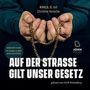 O. Khalil: Auf der Straße gilt unser Gesetz: Arabische Clans - Ein Insider erzählt seine Geschichte, MP3