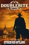 Pavel Andalyn: Doublebite: Spuren des Outlaws, Buch