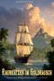 "RAUBKATZEN IM GOLDRUSH" und "Captain James Walker auf der Jagd nach dem Schatz." Segelschiff vor tropischer Insel., Buch