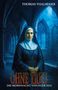 THOMAS THALMAIER, O HNE TREU, DIE MORDNACHT VON EGER 1634. Eine Nonne steht in einem düsteren, gotischen Gebäude., Buch