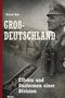 Buchtitel: "GROßDEUTSCHLAND". Untertitel: "Effekte und Uniformen einer Division". Soldat in Uniform mit Fernglas., Buch