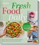 mein ZauberTopf at Home: Fresh Food Daily, Buch