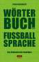 Armin Burkhardt: Wörterbuch der Fußballsprache, Buch