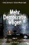 Stefan Schweizer: Mehr Demokratie wagen, Buch