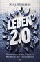 „LEBEN 2.0“ in weißen Buchstaben auf gesplittertem blauen Hintergrund, darüber „Nina Herzberg“, unten: „Neubeginn nach Verlust...“, Buch
