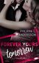 Philippa L. Andersson: Forever Yours Tomorrow, Buch