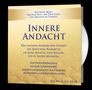 Gabriele: Innere Andacht - CD Box 3, 4 CDs
