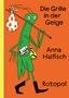 Anna Haifisch: Die Grille in der Geige, Buch