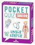 Nicola Berger: Pocket Quiz junior Unser Körper, Buch