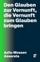 Asfa-Wossen Asserate: Den Glauben zur Vernunft, die Vernunft zum Glauben bringen, Buch