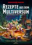 Kyle Newman: Dungeons & Dragons: Rezepte aus dem Multiversum, Buch