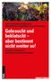 Gebraucht, beklatscht - aber bestimmt nicht weiter so!, Buch