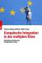 Thomas Sablowski: Europäische Integration in der multiplen Krise, Buch