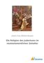 Johann Franz Wilhelm Bousset: Die Religion des Judentums im neutestamentlichen Zeitalter, Buch