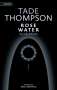Tade Thompson: Rosewater - die Erlösung, Buch