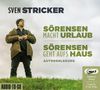 Sven Stricker: Sörensen macht Urlaub / Sörensen geht aufs Haus, CD, CD