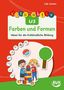 "Kita aktiv U3: Farben und Formen. Ideen für die frühkindliche Bildung." Zwei Kinder spielen mit Bausteinen, bunte Gestaltung., Buch