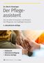 Otto N. Bretzinger: Der Pflegeassistent, Buch