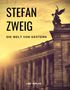 Stefan Zweig: Die Welt von Gestern. Erinnerungen eines Europäers, Buch