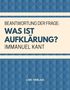 Immanuel Kant: Beantwortung der Frage: Was ist Aufklärung?, Buch