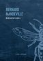 Bernard Mandeville: Bernard Mandeville: Die Bienenfabel, Buch