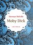 Herman Melville: Herman Melville: Moby Dick oder Der weiße Wal. Neuausgabe der Übersetzung von Wilhelm Strüver, Buch