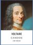 Voltaire: Voltaire: Candide oder der Optimismus. Vollständige Neuausgabe, Buch