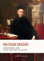 Baltasar Gracián: Baltasar Gracián: Handorakel und Kunst der Weltklugheit., Buch