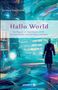 Bernhard Sommerfeld: Hallo World ;-) Eine Reise durch die digitale Revolution, Buch