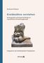 Burkhard Fehlauer: Kreidezähne verstehen, Buch