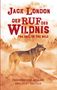 Jack London: Ruf der Wildnis. Jack London. Zweisprachig Englisch-Deutsch / Call of the Wild, Buch