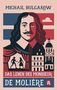 Michail Bulgakow: Das Leben des Monsieur de Molière. Ein biografischer Roman, Buch