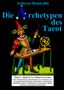 Andreas Bunkahle: Die Archetypen des Tarot 01, Buch