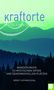 Birgit-Cathrin Duval: Kraftorte im südlichen Schwarzwald, Buch, Buch
