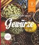 Annette Kerckhoff: Die Heilkraft der Gewürze, Buch
