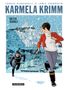 Karmela Krimm 2. Roter Schnee, Buch