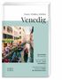 Stefan Maiwald: Essen, Trinken, Erleben - Venedig, Buch, Buch