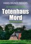 Hans-Rainer Riekers: Totenhausmord. Ostfrieslandkrimi, Buch