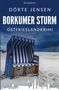 Dörte Jensen: Borkumer Sturm. Ostfrieslandkrimi, Buch, Buch