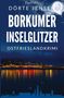 Dörte Jensen: Borkumer Inselglitzer. Ostfrieslandkrimi, Buch, Buch