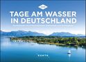 Tage am Wasser in Deutschland - KUNTH Tischkalender 2025, Kalender