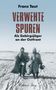 Franz Taut: Verwehte Spuren, Buch