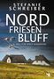 Stefanie Schreiber: Nordfriesenbluff, Buch