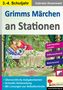 Gabriela Rosenwald: Grimms Märchen an Stationen / Klasse 3-4, Buch