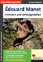 Eckhard Berger: Edouard Manet ... anmalen und weitergestalten, Buch