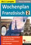 Prisca Thierfelder: Wochenplan Französisch / ab 2. Lernjahr, Buch