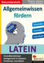 Friedhelm Heitmann: Allgemeinwissen fördern LATEIN, Buch