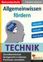 Friedhelm Heitmann: Allgemeinwissen fördern TECHNIK, Buch