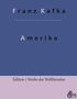 Franz Kafka: Amerika, Buch